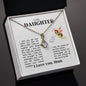 To My Daughter Alluring Beauty Necklace