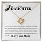 To My Daughter Love Knot Necklace