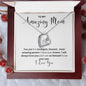 To my Amazing Mom Forever Love Necklace