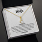 To My Wife Alluring Beauty Necklace