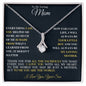 To My Loving Mom Alluring Beauty Necklace