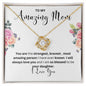 To My Amazing Mom Love Knot Necklace