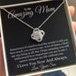 To my Amazing Mom Love Knot Necklace