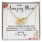 To My Amazing Mom Interlocking Hearts Necklace