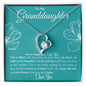 To My Granddaughter Forever Love Necklace