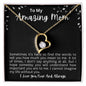 To My Amazing Mom Forever Love Necklace