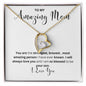 To my Amazing Mom Forever Love Necklace