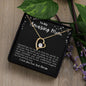 To My Amazing Mom Forever Love Necklace