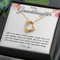 To My Granddaughter Forever Love Necklace