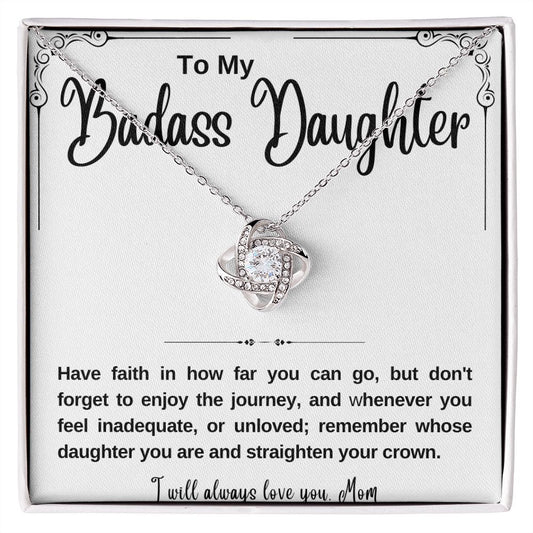 To My Badass Daughter Love Knot Necklace